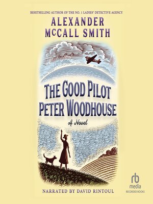 cover image of The Good Pilot Peter Woodhouse